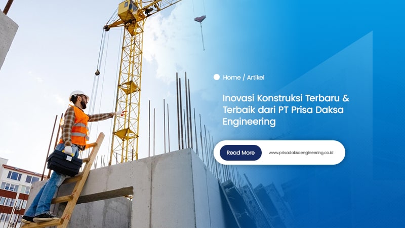 Artikel PT PRISA DAKSA ENGINEERING 3-min